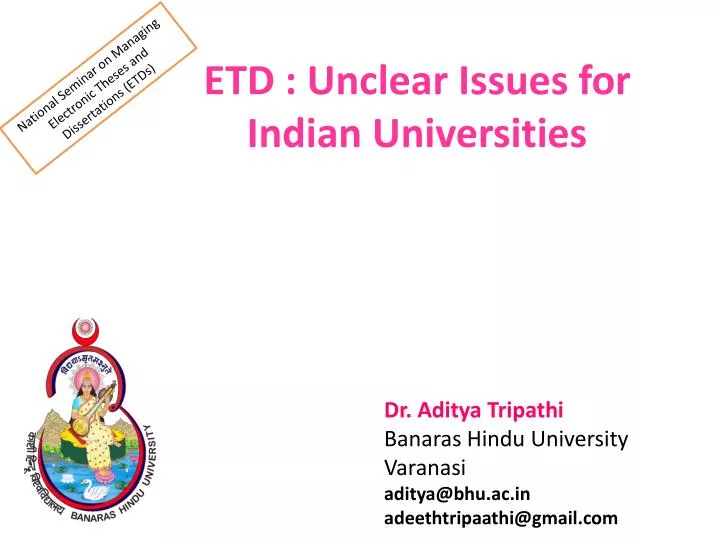 etd unclear issues for indian universities