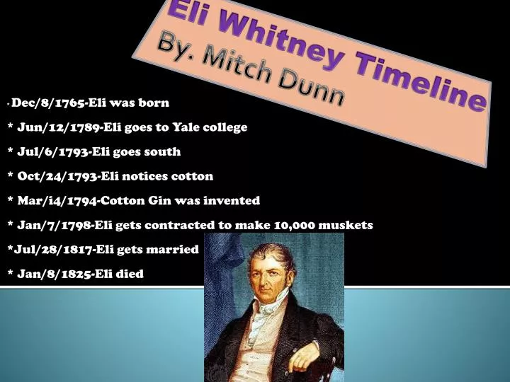 eli whitney timeline by mitch dunn