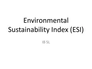 Environmental Sustainability Index (ESI)