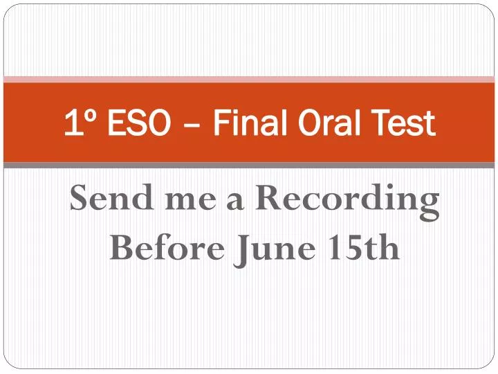 1 eso final oral test