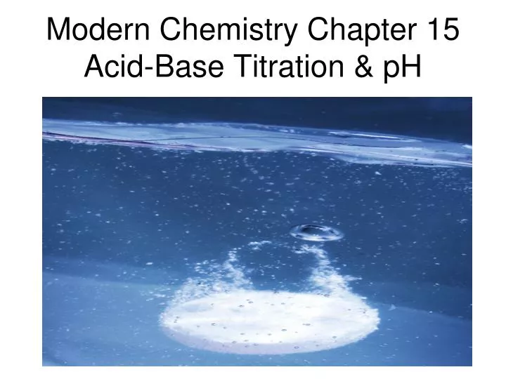modern chemistry chapter 15 acid base titration ph