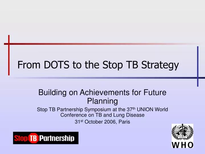 from dots to the stop tb strategy