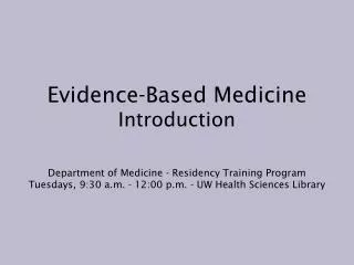Evidence-Based Medicine Introduction