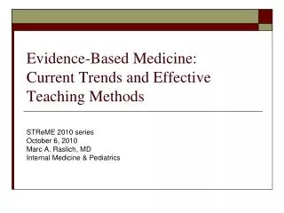 Evidence-Based Medicine: Current Trends and Effective Teaching Methods