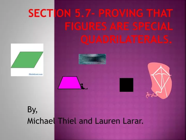 section 5 7 proving that figures are special quadrilaterals
