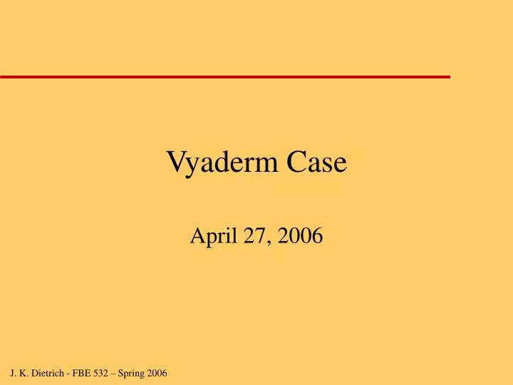 vyaderm case