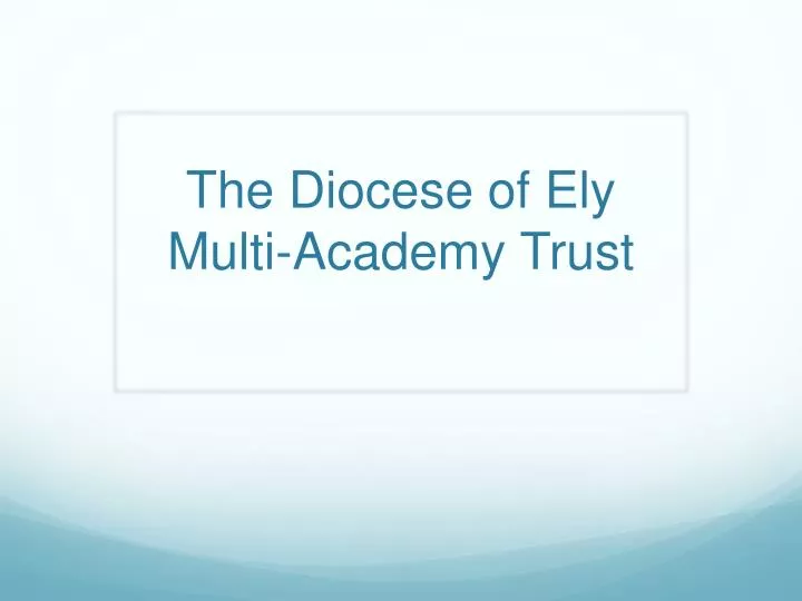the diocese of ely multi academy trust