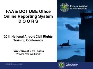 FAA &amp; DOT DBE Office Online Reporting System D O O R S