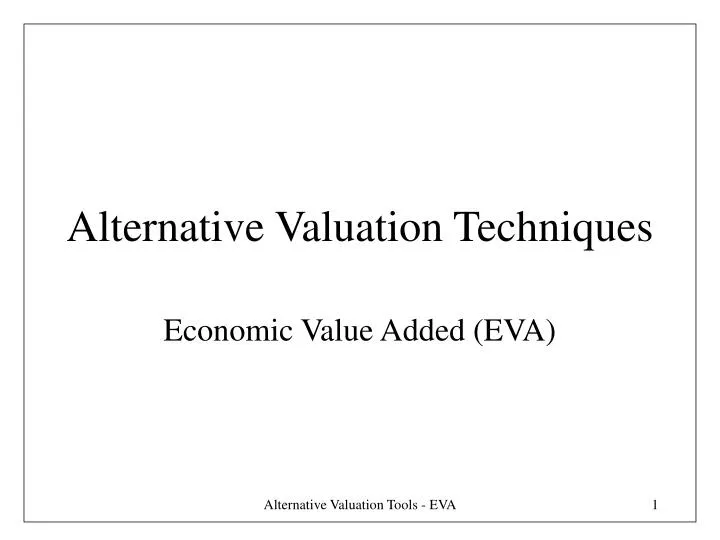 alternative valuation techniques
