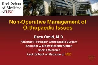 Non-Operative Management of Orthopaedic Issues
