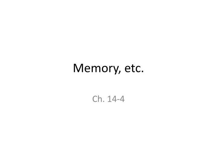 memory etc