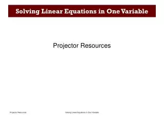 Solving Linear Equations in One Variable