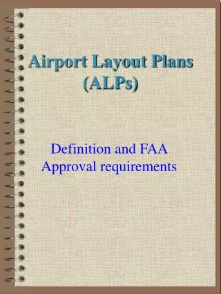 Airport Layout Plans (ALPs)