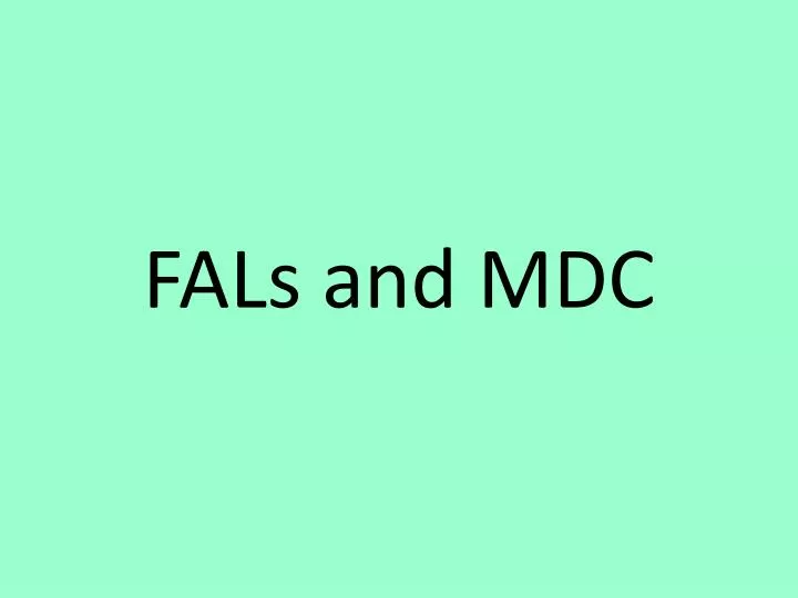fals and mdc