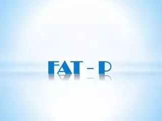 FAT - P