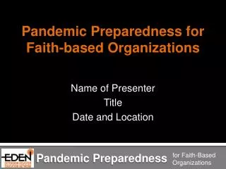 Pandemic Preparedness for Faith-based Organizations