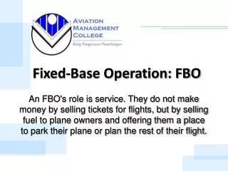 Fixed-Base Operation: FBO