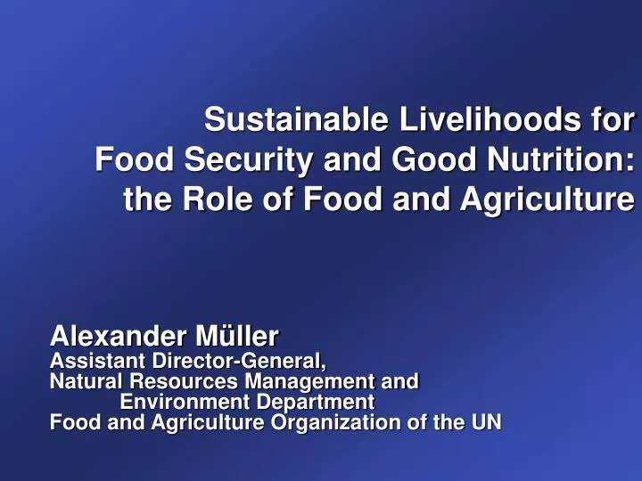 sustainable livelihoods for food security and good nutrition the role of food and agriculture