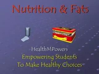 Nutrition &amp; Fats