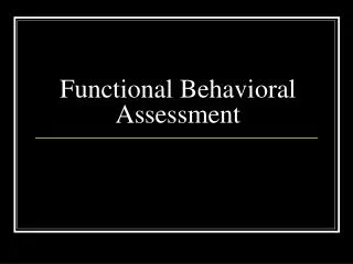 Functional Behavioral Assessment