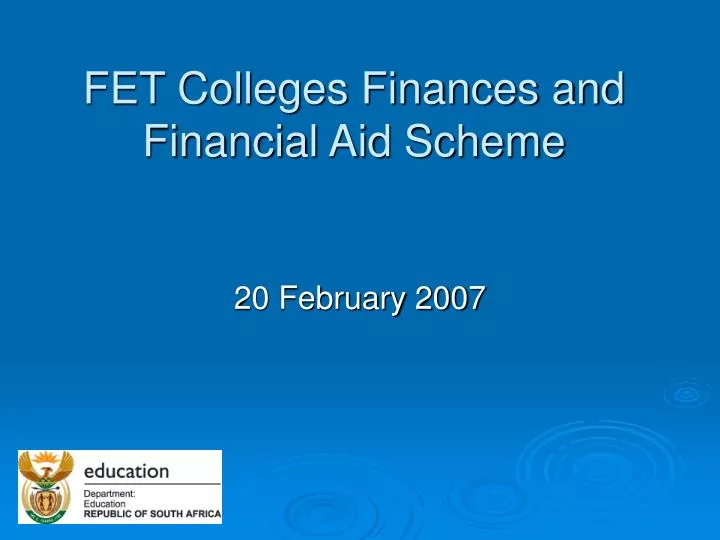 fet colleges finances and financial aid scheme
