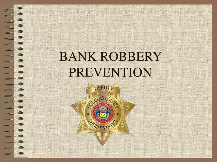 bank robbery prevention