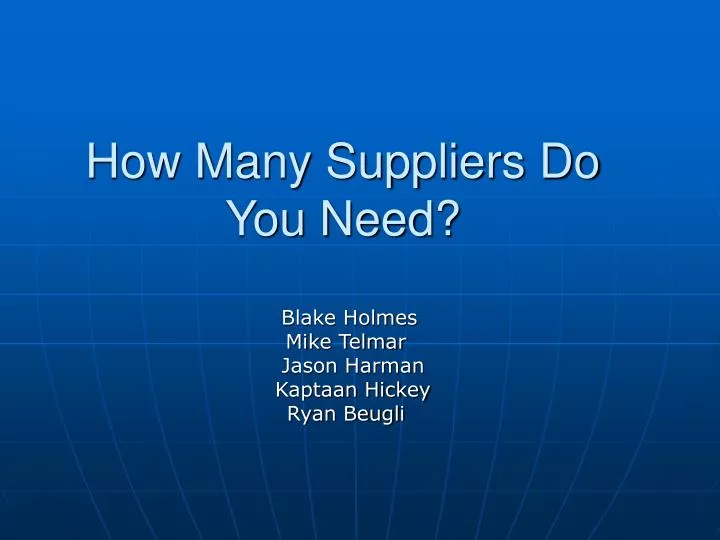 how many suppliers do you need