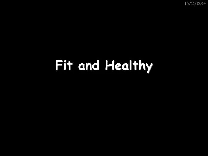 fit and healthy
