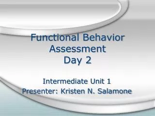Functional Behavior Assessment Day 2
