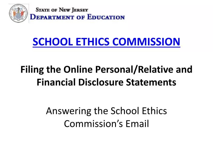 school ethics commission filing the online personal relative and financial disclosure statements
