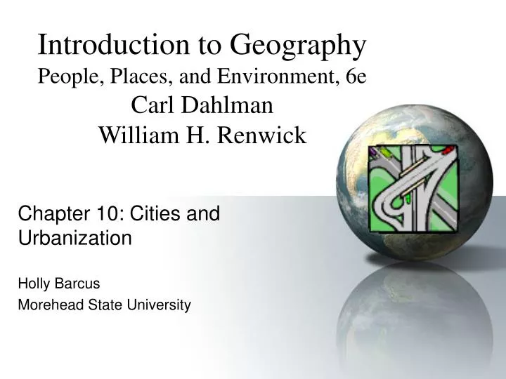 chapter 10 cities and urbanization holly barcus morehead state university