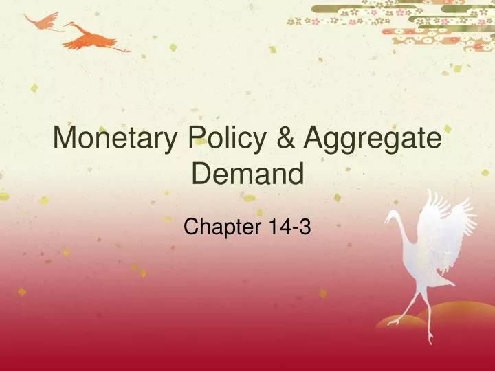 monetary policy aggregate demand