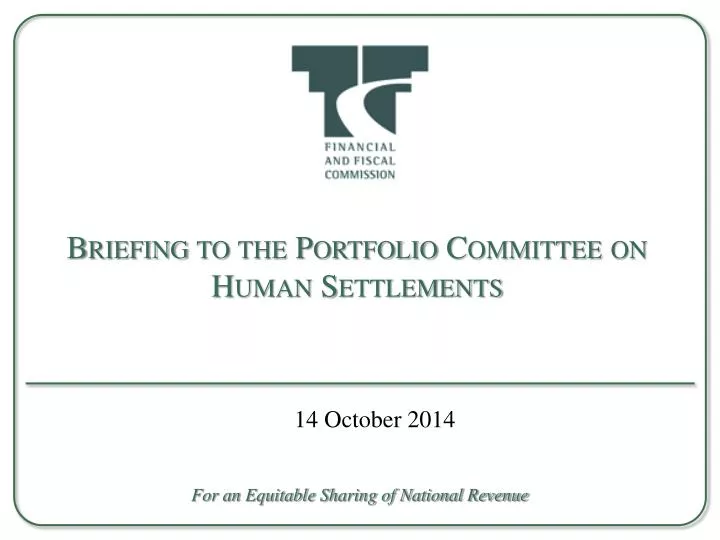 briefing to the portfolio committee on human settlements