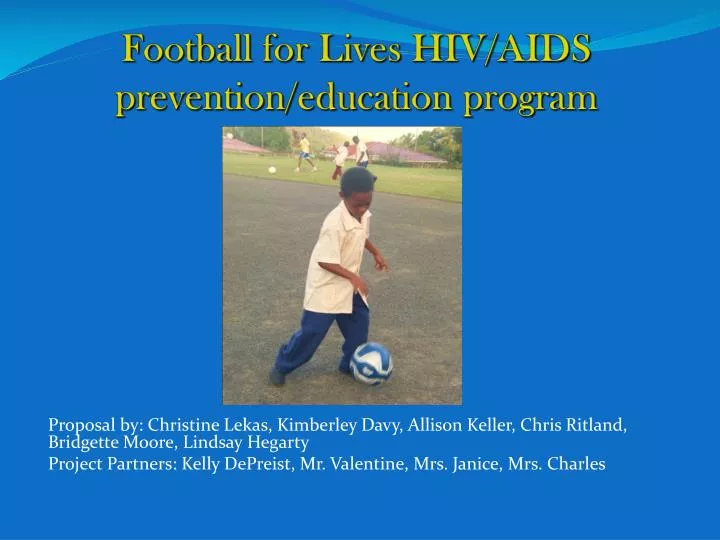 football for lives hiv aids prevention education program