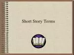 Short Story Terms - slide 1