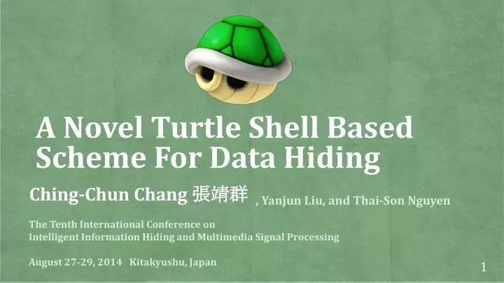 a novel turtle shell based scheme for data hiding