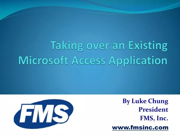 taking over an existing microsoft access application