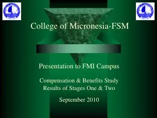 Presentation to FMI Campus Compensation &amp; Benefits Study