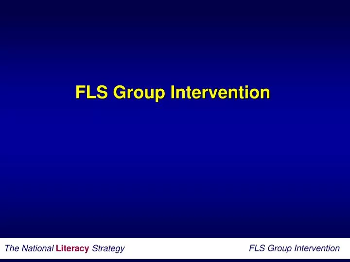 f ls group intervention