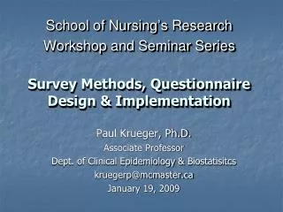 Paul Krueger, Ph.D. Associate Professor Dept. of Clinical Epidemiology &amp; Biostatisitcs