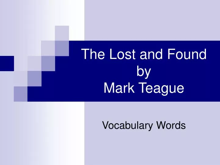 the lost and found by mark teague