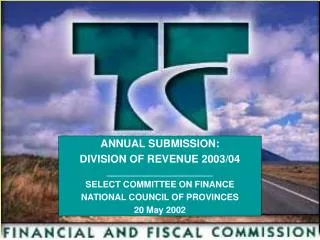 ANNUAL SUBMISSION: DIVISION OF REVENUE 2003/04 ________________________