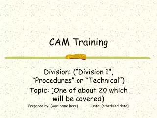 CAM Training