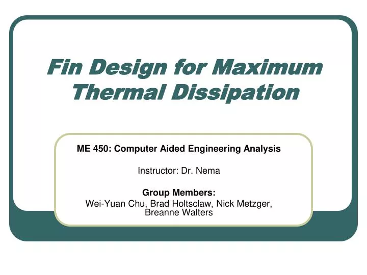 fin design for maximum thermal dissipation