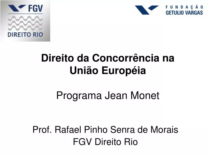 direito da concorr ncia na uni o europ ia programa jean monet