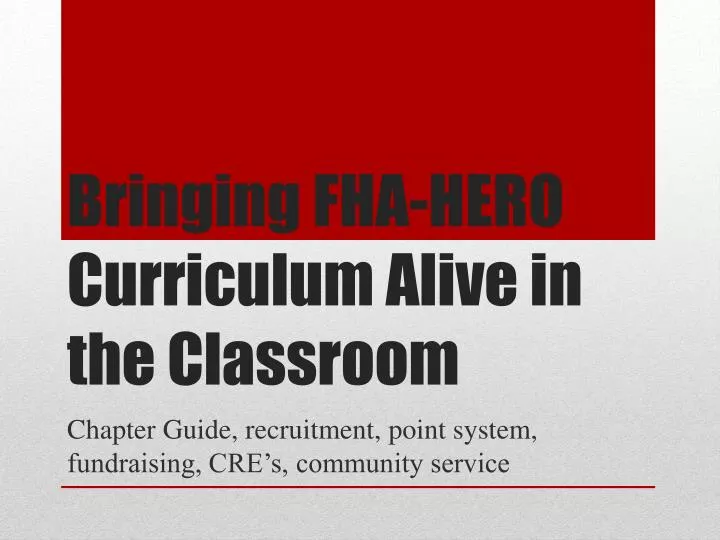 bringing fha hero curriculum alive in the classroom