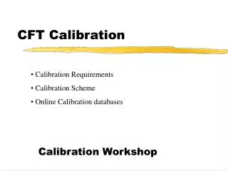 CFT Calibration