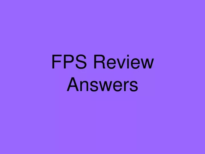 fps review answers