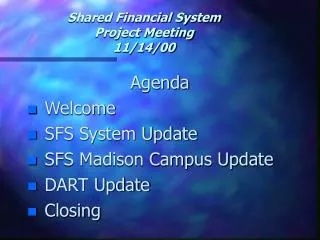 Shared Financial System Project Meeting 11/14/00