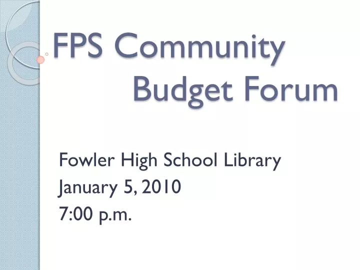 fps community budget forum